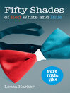 Fifty Shades of Red White and Blue (eBook)